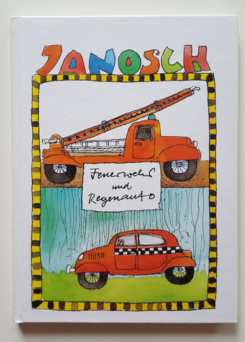 Janosch feuerwehr und - feuerwehr,
